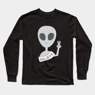 Alien believe Long Sleeve T-Shirt